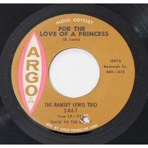 Ramsey Lewis Trio For The Love Of A Princess / Dance Mystique 45 RPM Argo EX '64